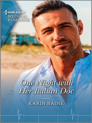 cover image of One Night with Her Italian Doc